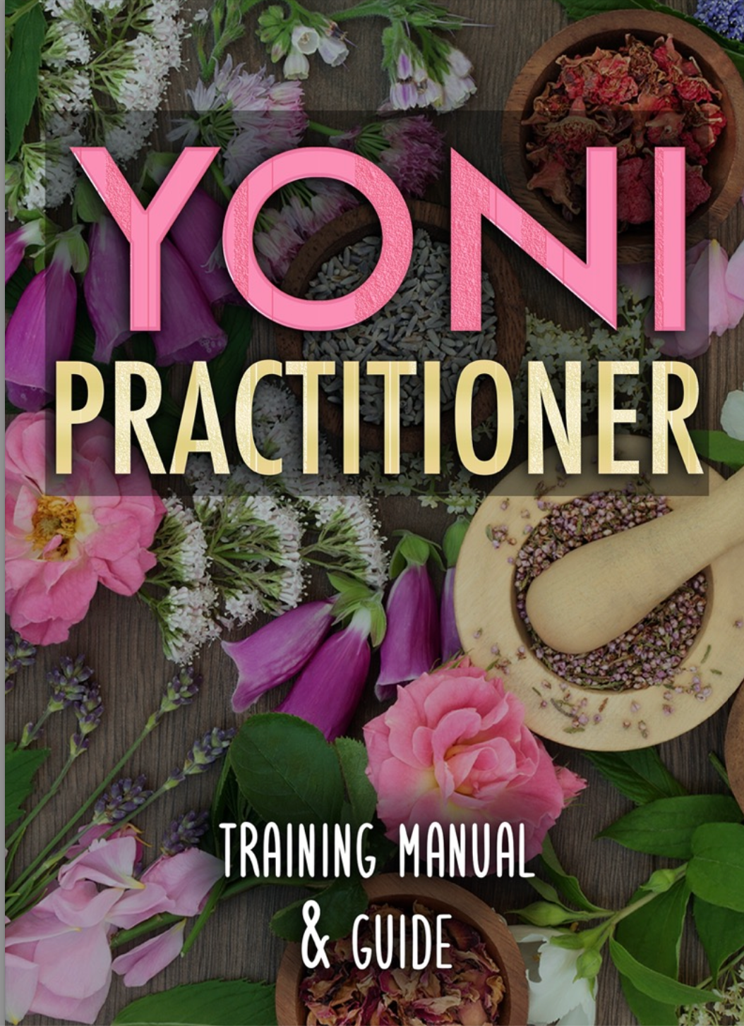 Yoni Steam Training Manual | Yoni Forms  | The Esthetic Suite